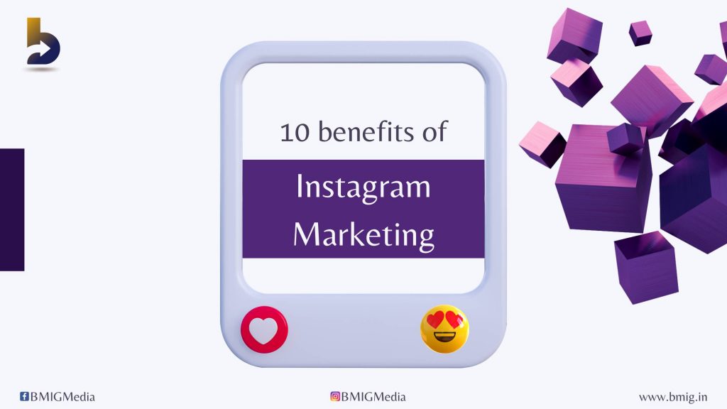 10 benefits of Instagram marketing