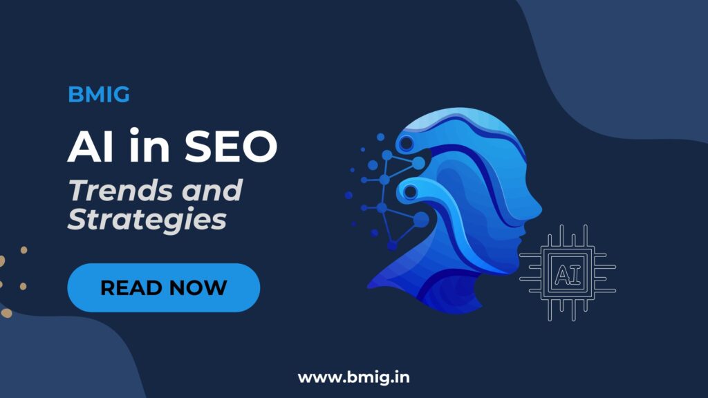 AI in SEO Trends and Strategies